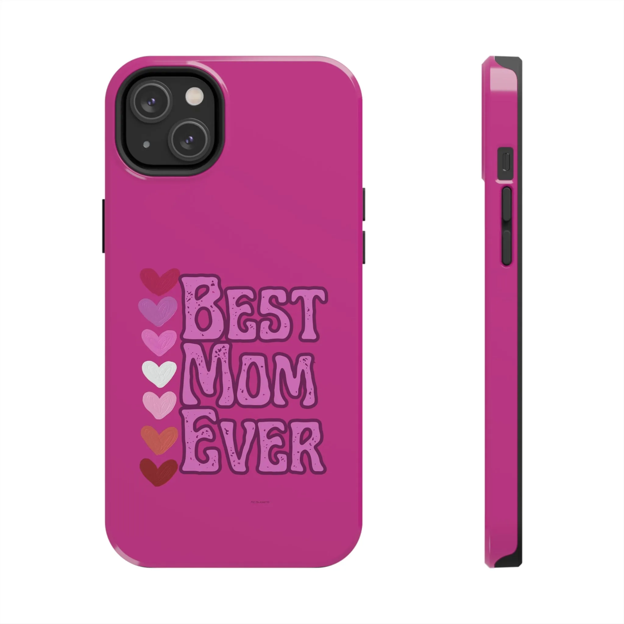 Best Mom Ever -  iPhone Tough Cases