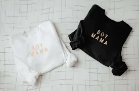 Boy Mama Simplistic Neutral Sweatshirt